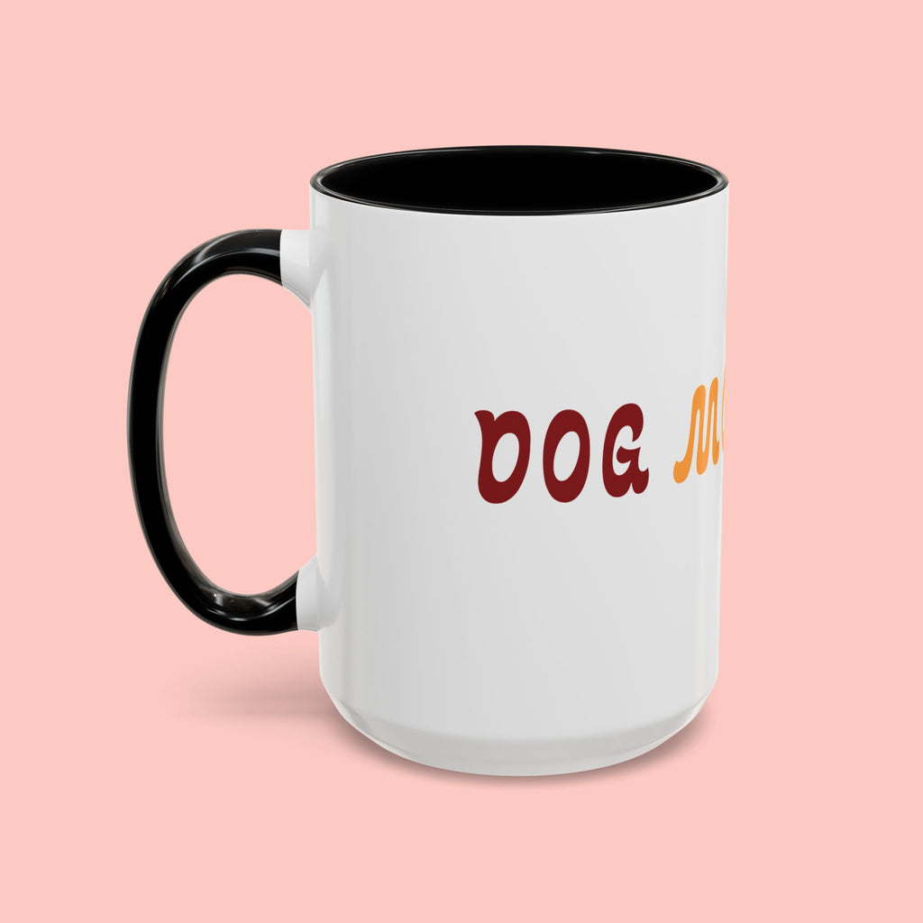 Dog Mom Club Coffee Mug — Accent 11/15oz