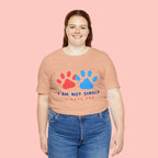 I Am Not Single I Have Dog T-Shirt — Cute Paw Print Dog Lover Tee