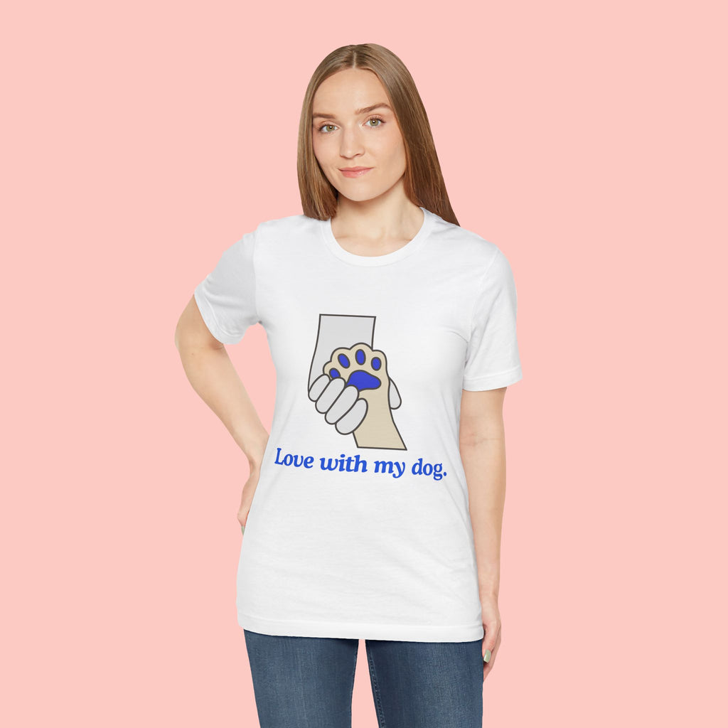 Dog Lover T-Shirt — "Love with my dog." Paw Print Graphic