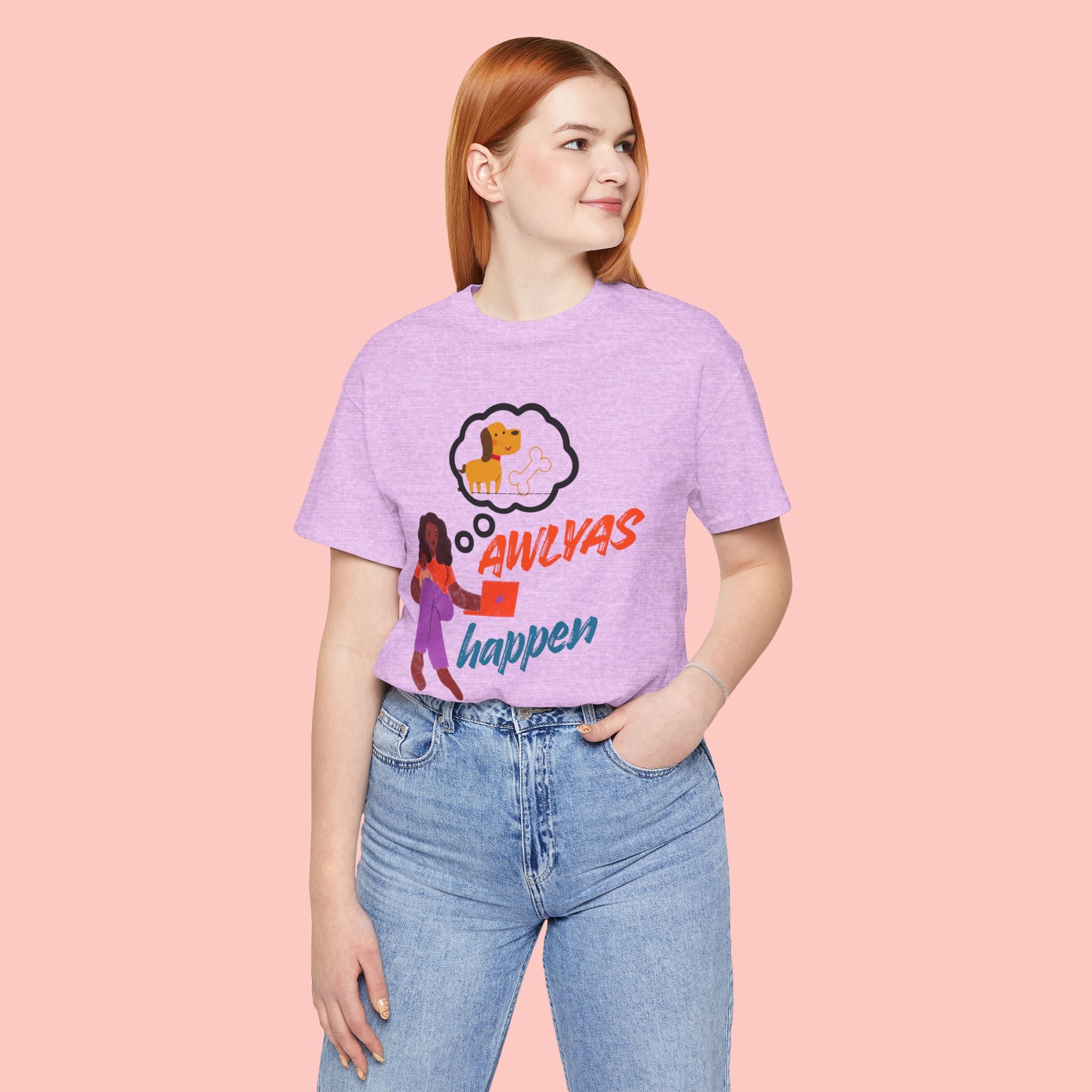 T‑Shirt — Always Happen Funny Dog Thought Bubble Graphic Tee
