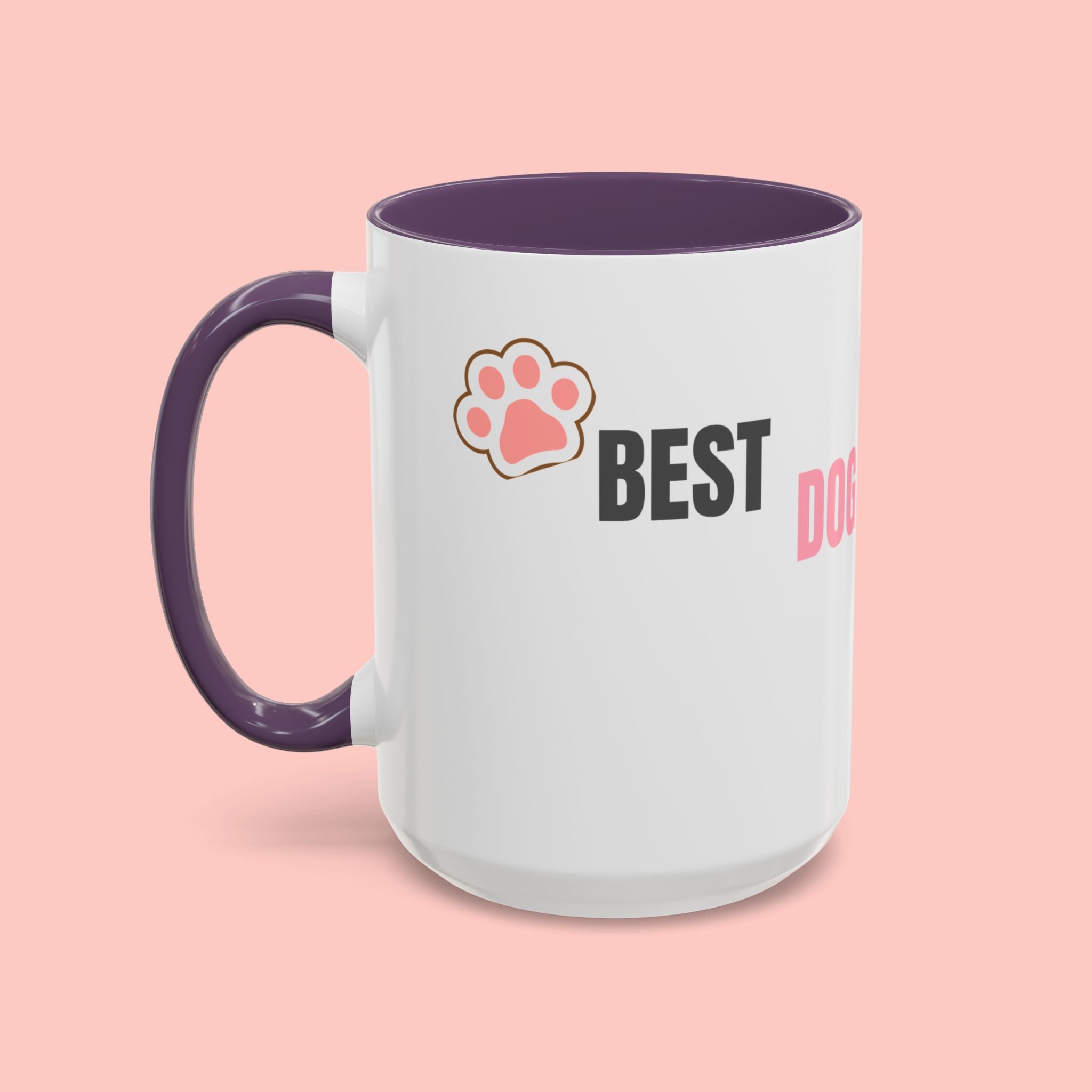 Dog Mom Coffee Mug — Best Dog Mom Ever Accent Ceramic Mug (11oz & 15oz)