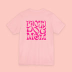 Proud Dog Mom T-Shirt — Retro Pink Graphic Tee for Pet Lovers