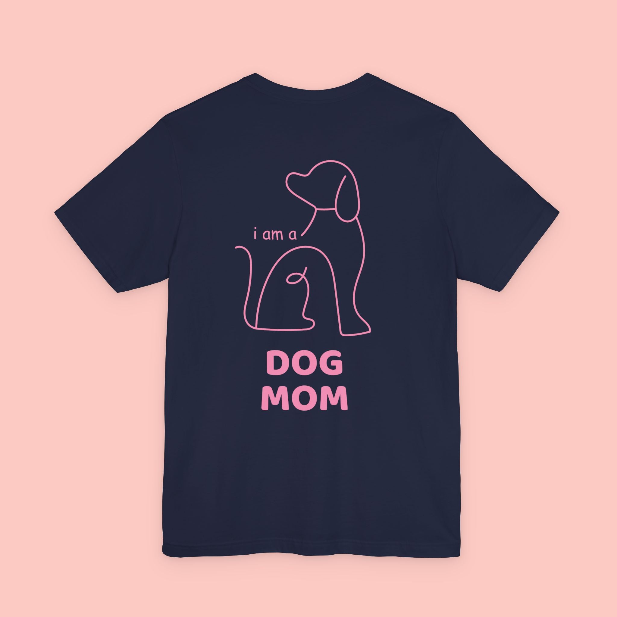 Dog Mom T-Shirt — I Am a Dog Mom Graphic Tee