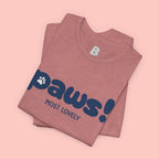 Paws! Cute Paw Print Tee — "Most Lovely" Graphic T-Shirt for Dog & Cat Lovers