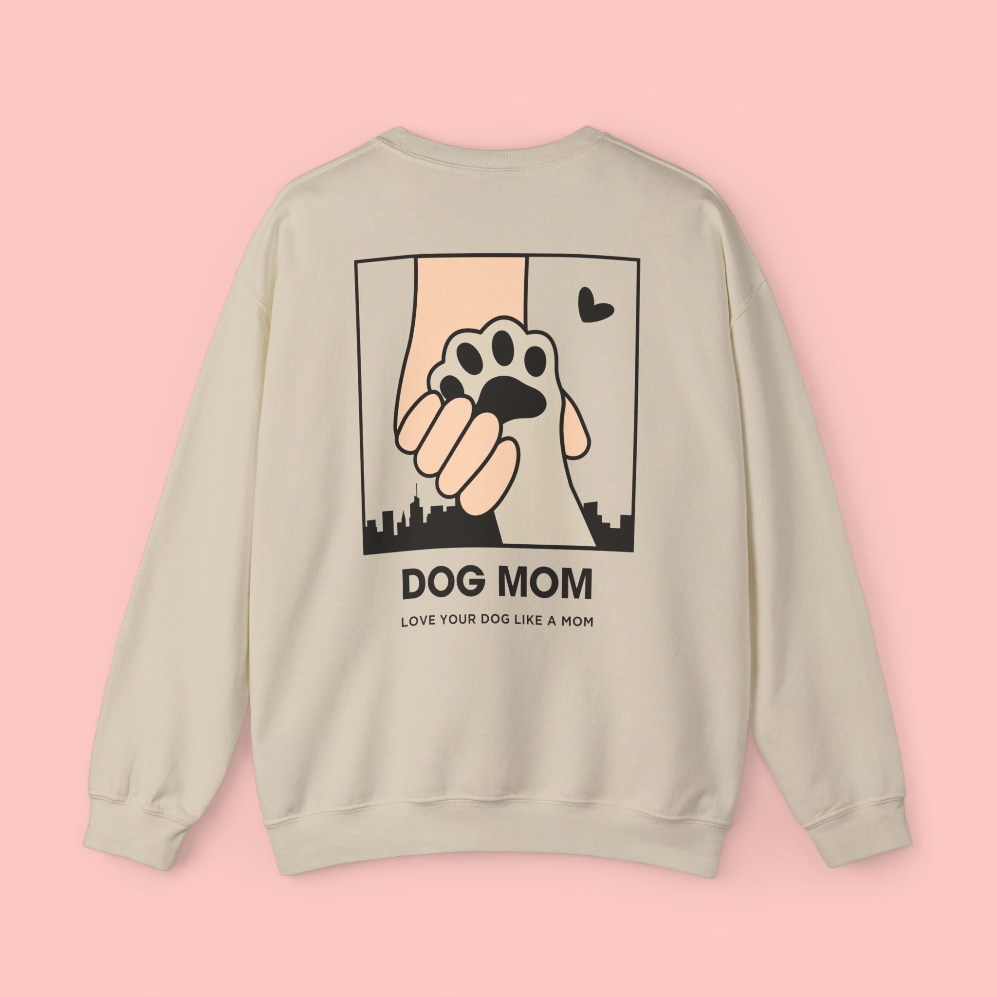 Dog Mom Sweatshirt – 'Love Your Dog Like a Mom' Crewneck
