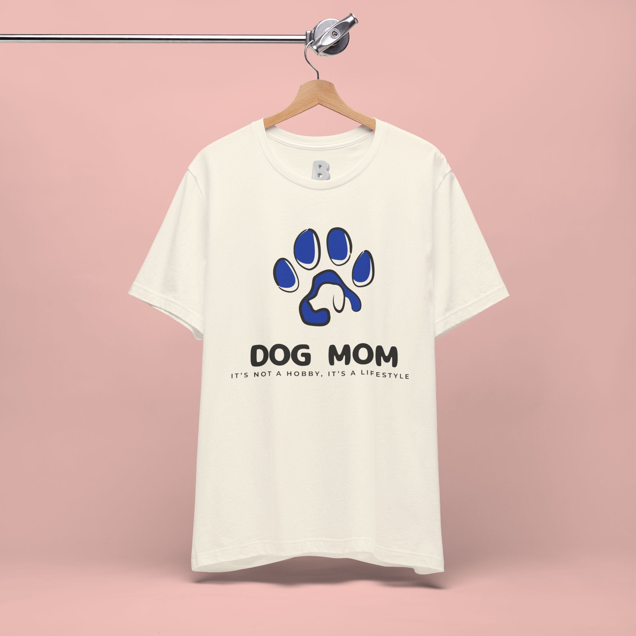 Dog Mom T-Shirt – Blue Paw Graphic "Dog Mom: It's Not a Hobby, It's a Lifestyle"