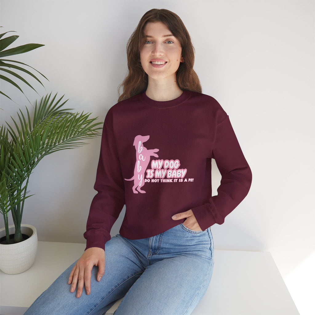 My Dog Is My Baby Sweatshirt — Cute Pink Dachshund Pet Lover Crewneck