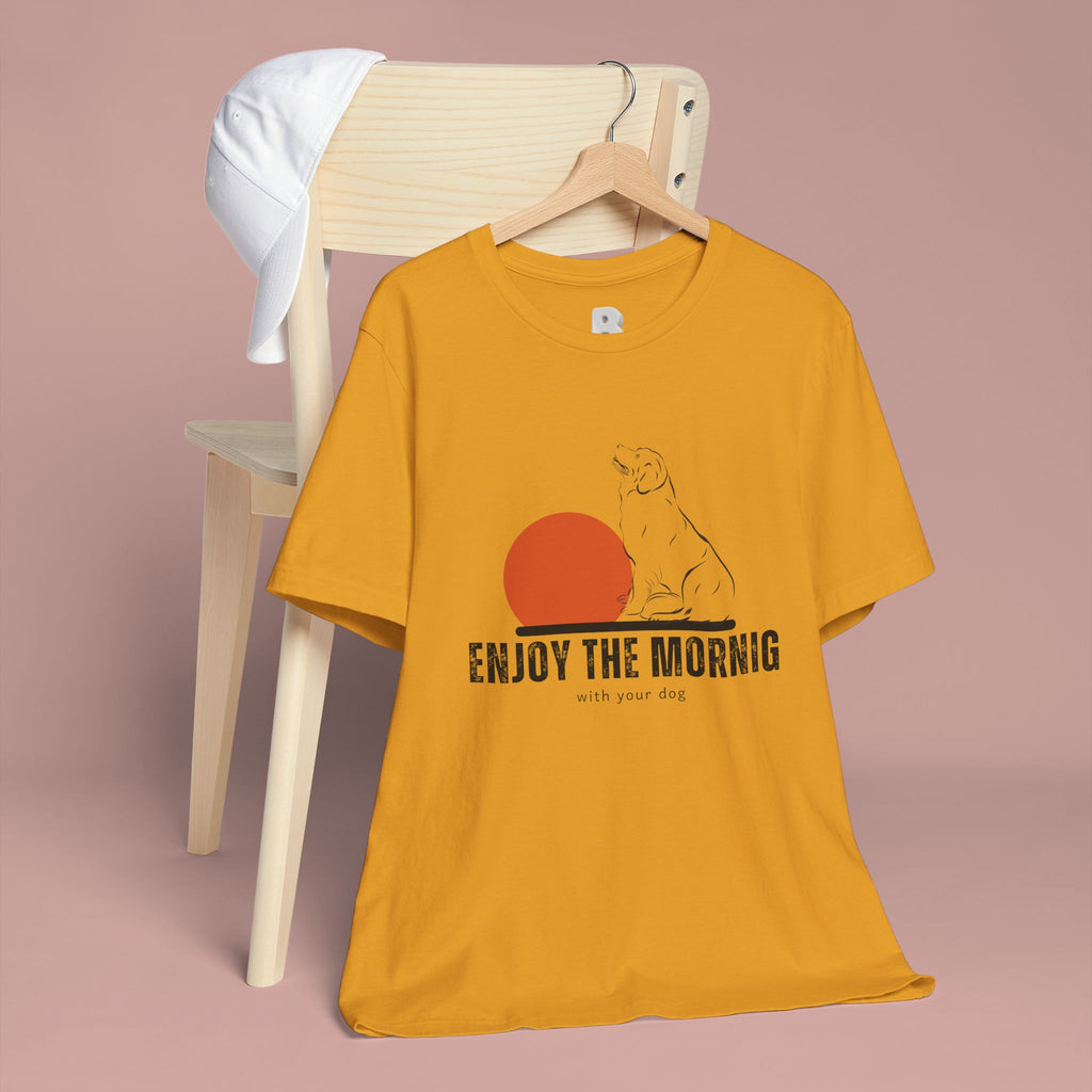 Enjoy the Morning Dog T-Shirt — Graphic Sunrise Pet Lover Tee