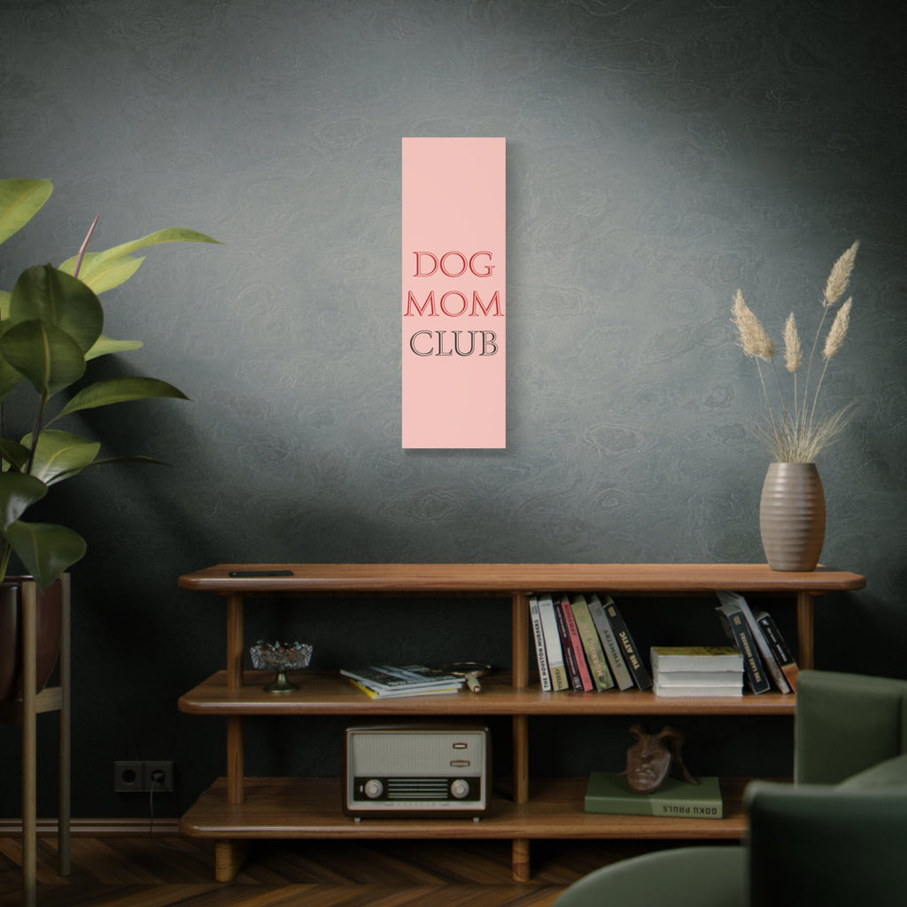 Dog Mom Club Canvas Wall Art — Pink Matte Stretched Canvas