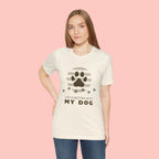 Life Is Better With My Dog T-Shirt