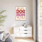 In My Dog Mom Era Framed Canvas Wall Art