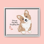 Framed Canvas Print — "First My Dog, Then Everything Else" Corgi Wall Art