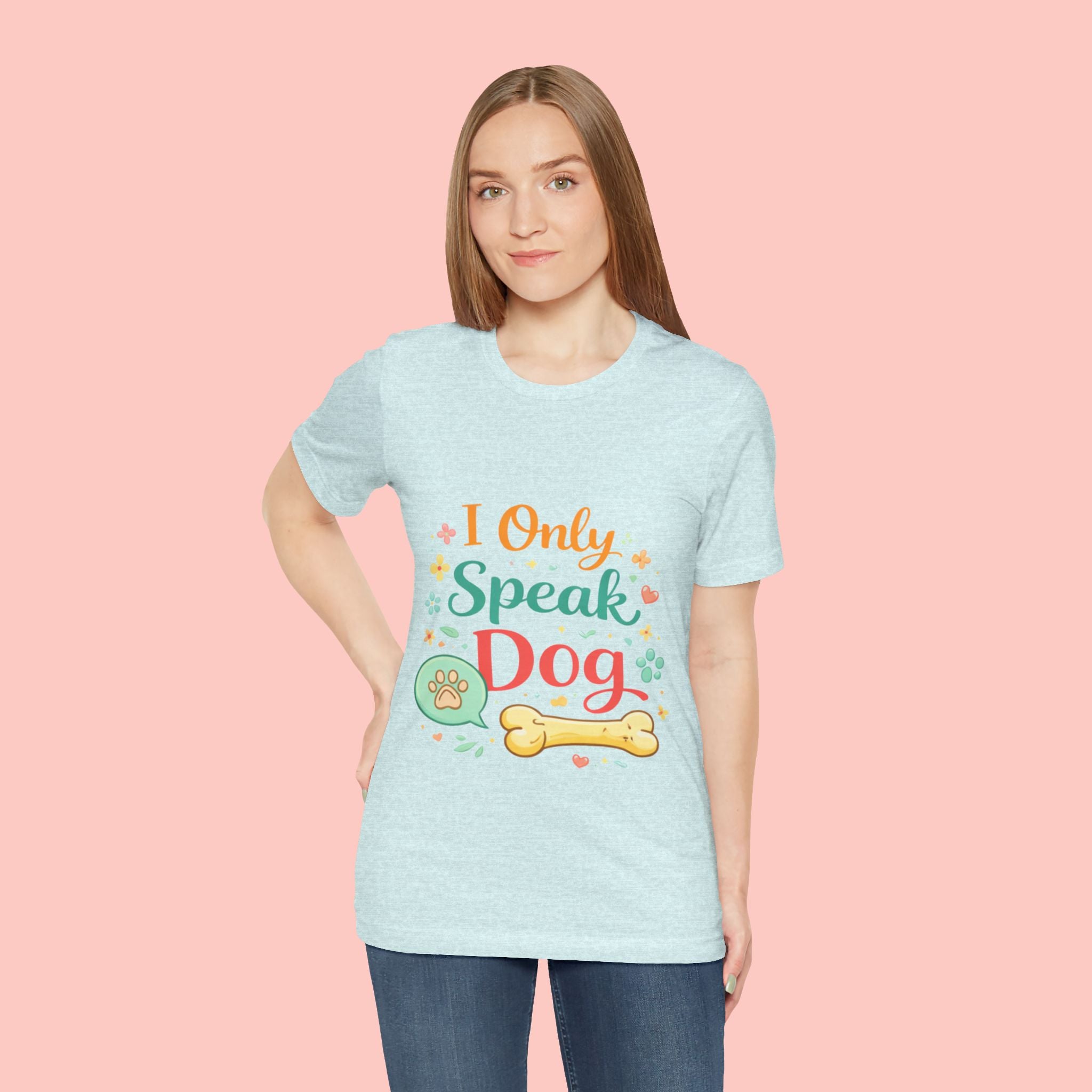 Dog Lover T‑Shirt – "I Only Speak Dog" Cute Paw & Bone Graphic Tee
