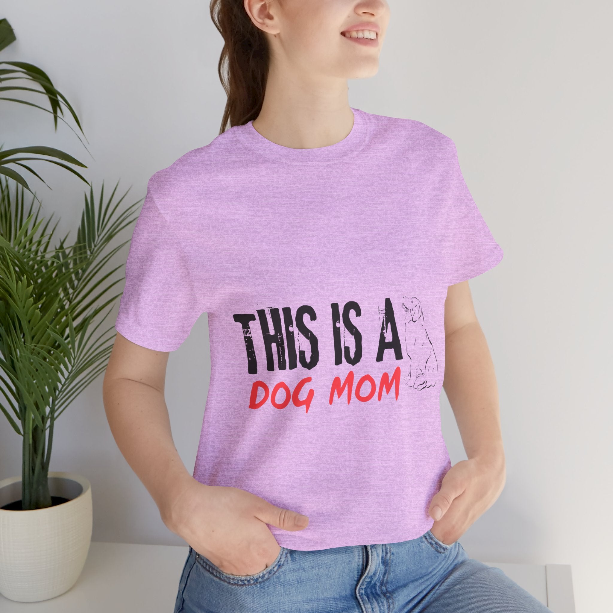 Dog Mom T-Shirt – "This Is A Dog Mom" Graphic Tee
