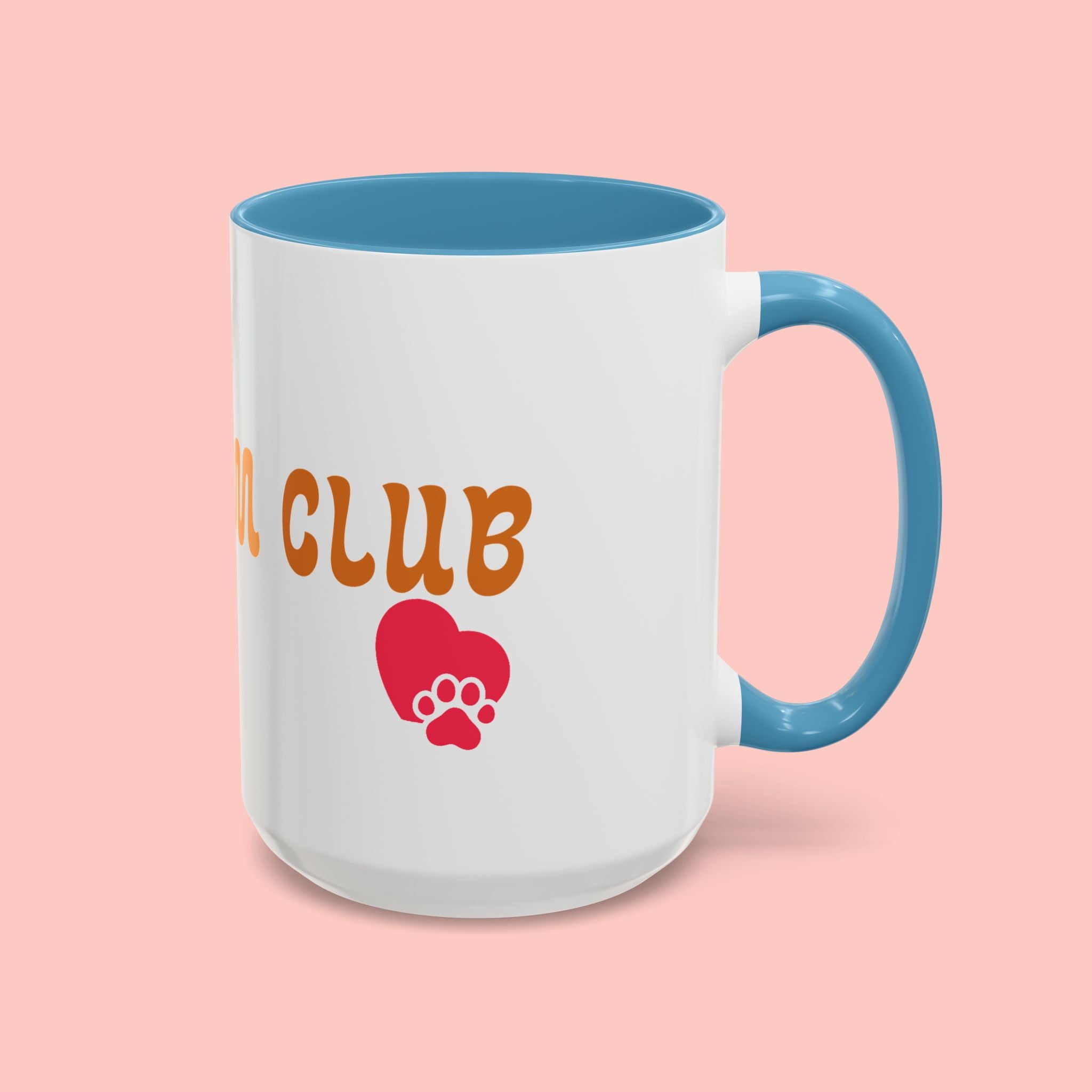 Dog Mom Club Coffee Mug — Accent 11/15oz