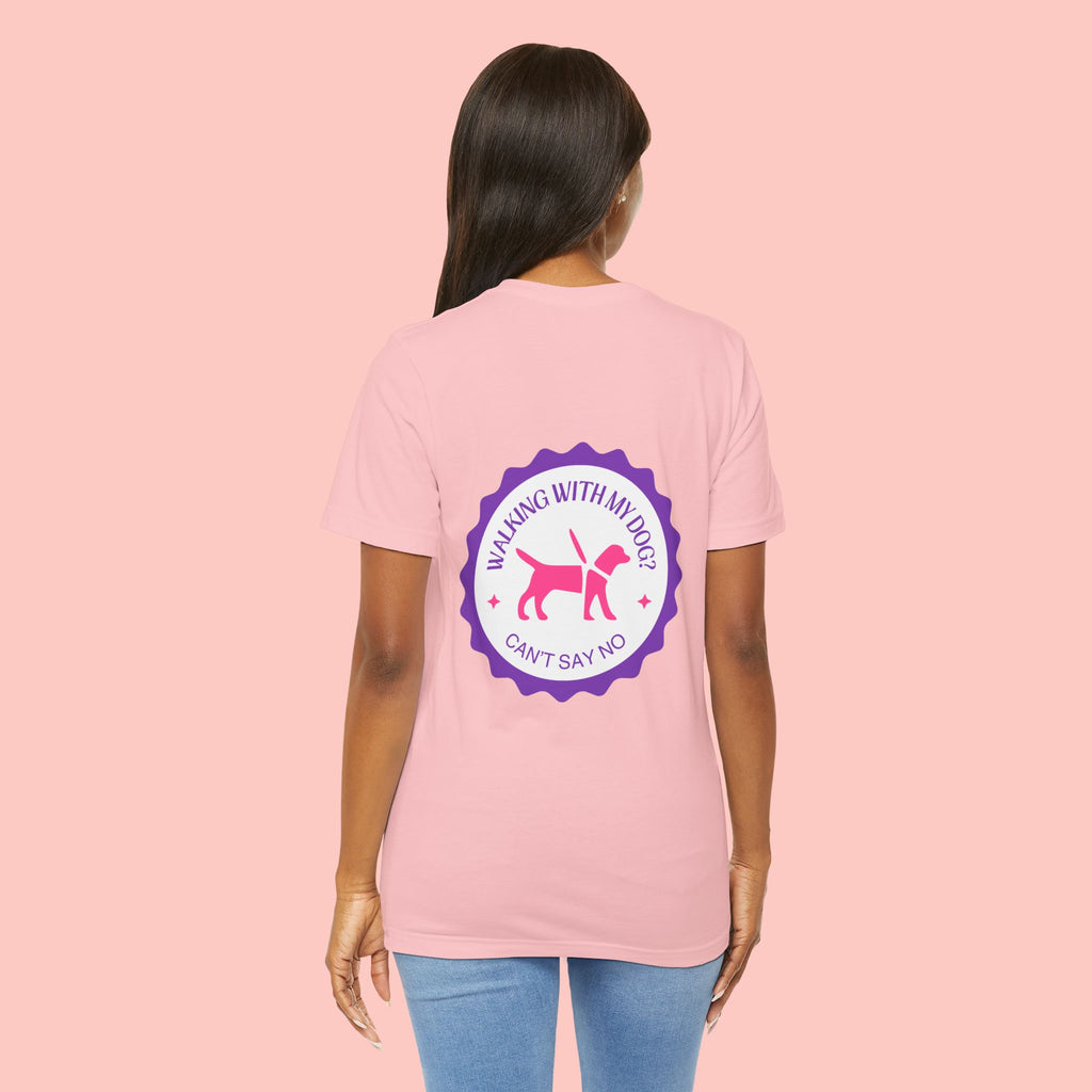 Dog Walking T‑Shirt — “Walking With My Dog? Can’t Say No” Cute Pet Lover Tee