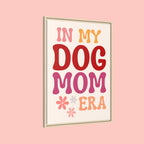 In My Dog Mom Era Framed Canvas Wall Art
