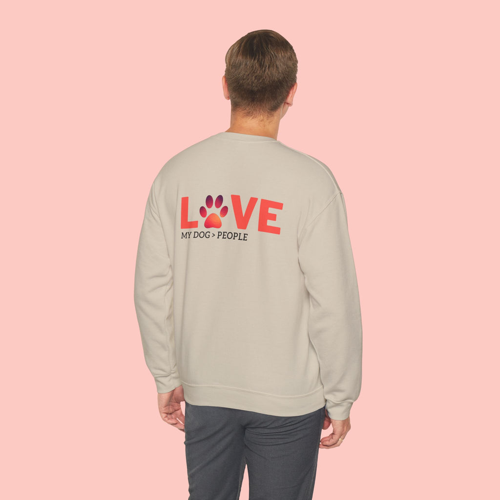 Dog Lover Crewneck Sweatshirt — “LOVE” Paw Design (My Dog > People)