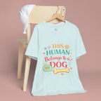 Dog Lover T-Shirt — "This Human Belongs to a Dog" Cute Paw Print Tee