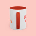 Accent Coffee Mug - "Growing Hair I Don't Care" Floral Script Coffee Mug