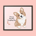 Framed Canvas Print — "First My Dog, Then Everything Else" Corgi Wall Art