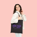 Dog Mom Tote Bag — "Doing Dog Mom Shit" Canvas Grocery & Everyday Tote