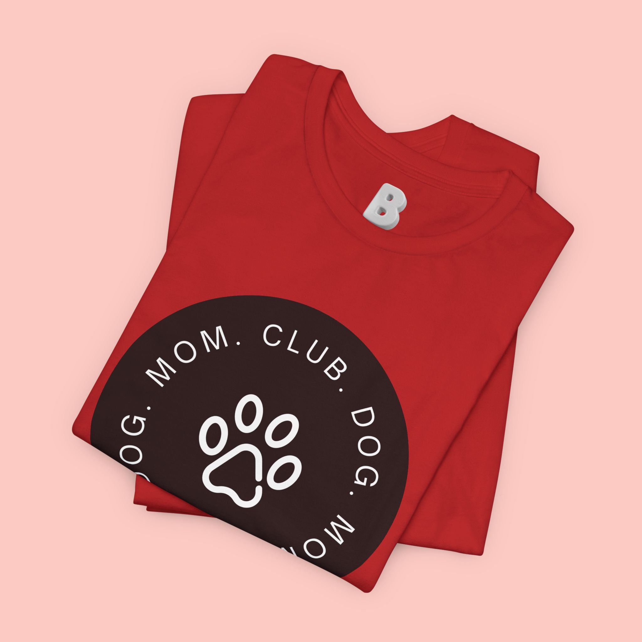 Dog Mom Club T-Shirt — Paw Print Graphic Tee for Pet Lovers