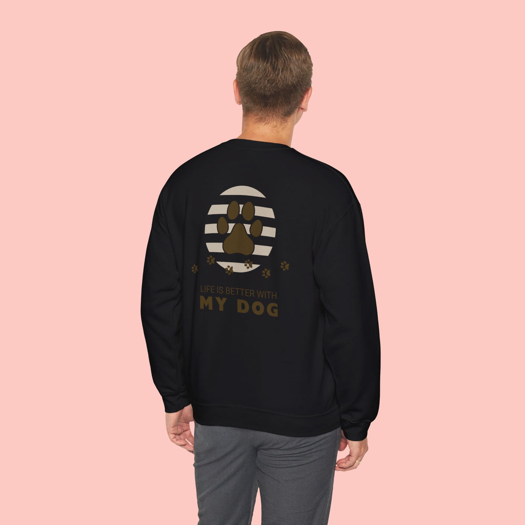 Life Is Better With My Dog Crewneck Sweatshirt