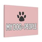 My Dog > People Canvas Wall Art — Paw Print Pet Lover Decor
