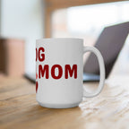 Dog Mom Ceramic Mug – Heart & Paw Print Coffee Cup (11oz/15oz)