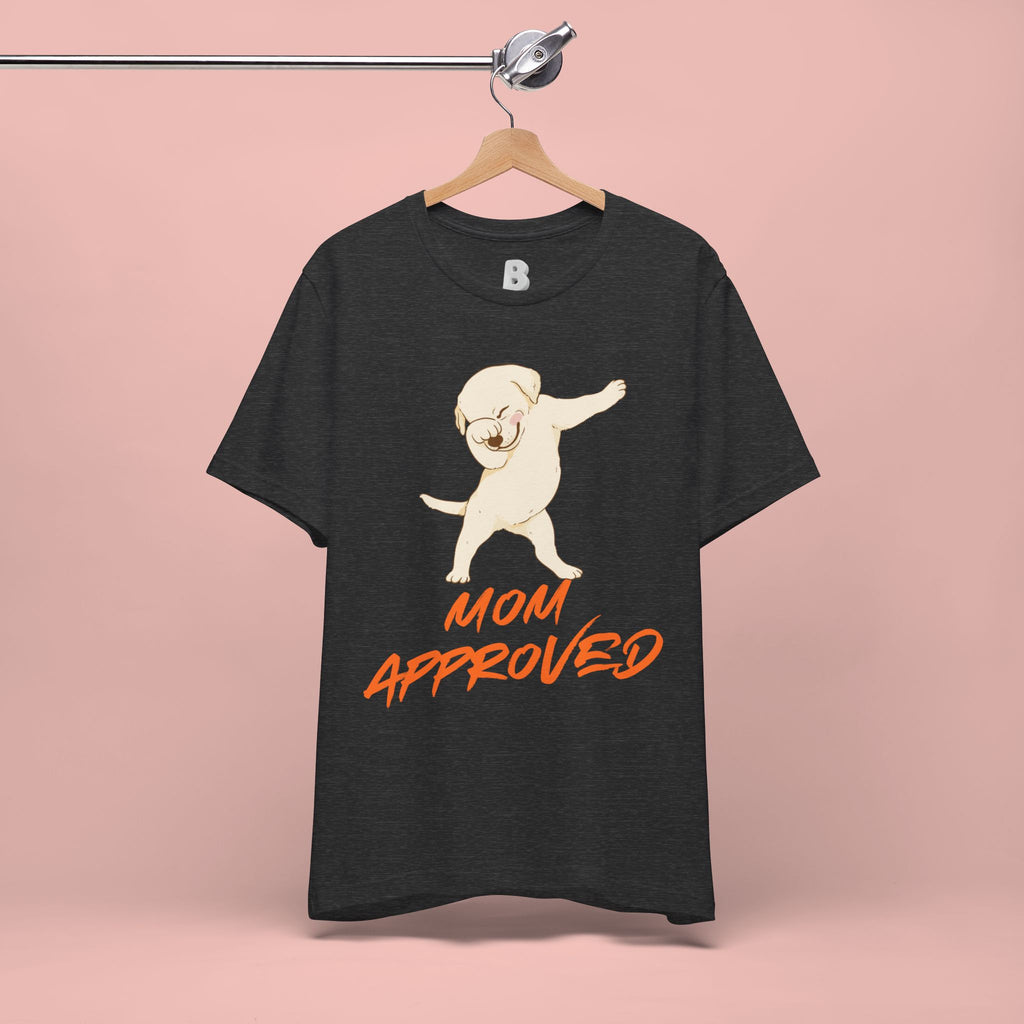 Mom Approved Tee — Dab Dog Graphic T‑Shirt