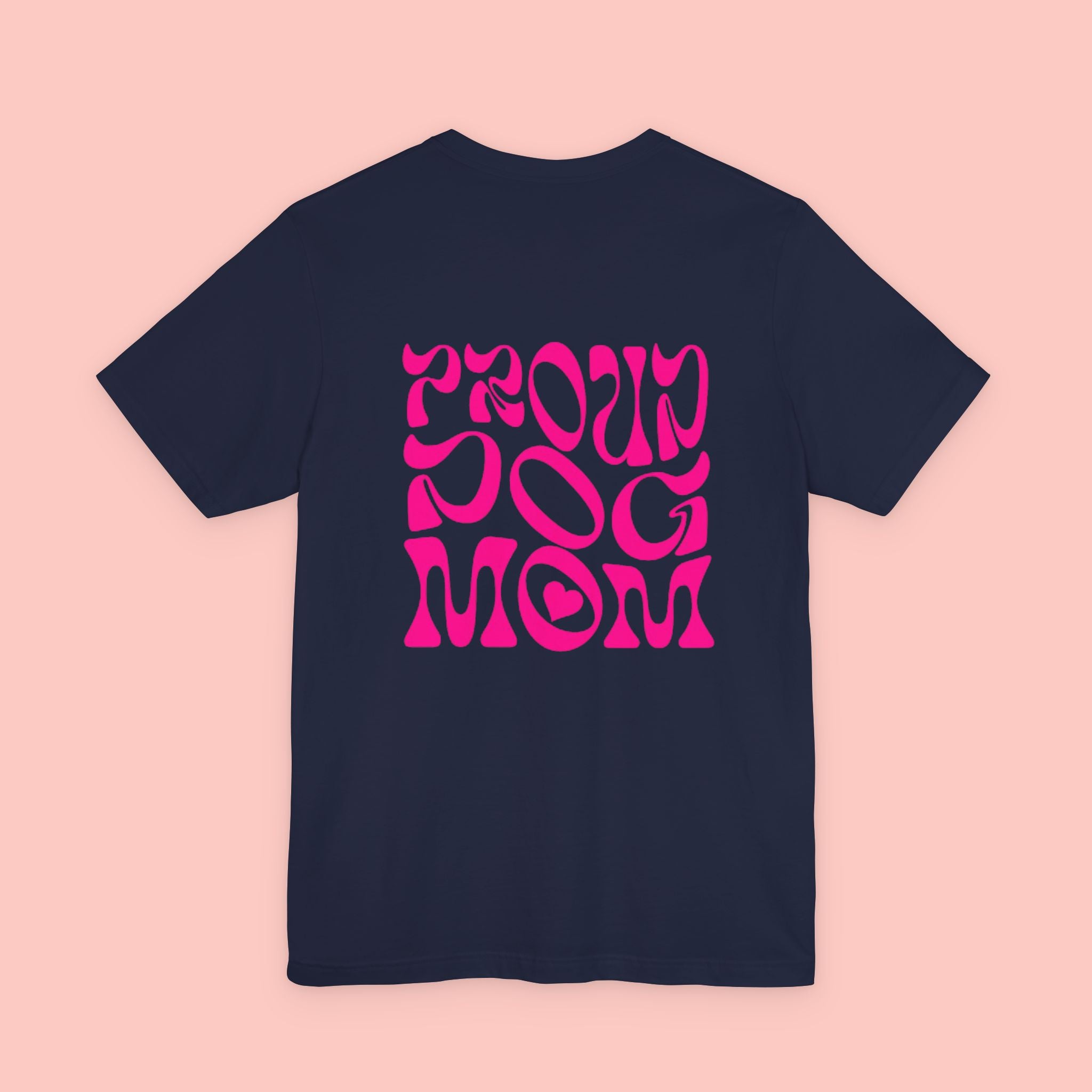 Mom of Dogs T-Shirt — Retro Pink “Proud Dog Mom” Tee