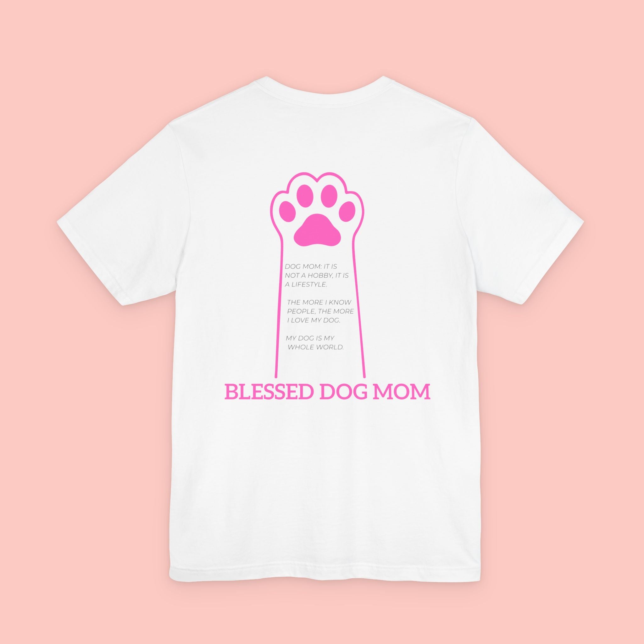 Blessed Dog Mom T-Shirt — Pink Paw Graphic Dog Lover Tee