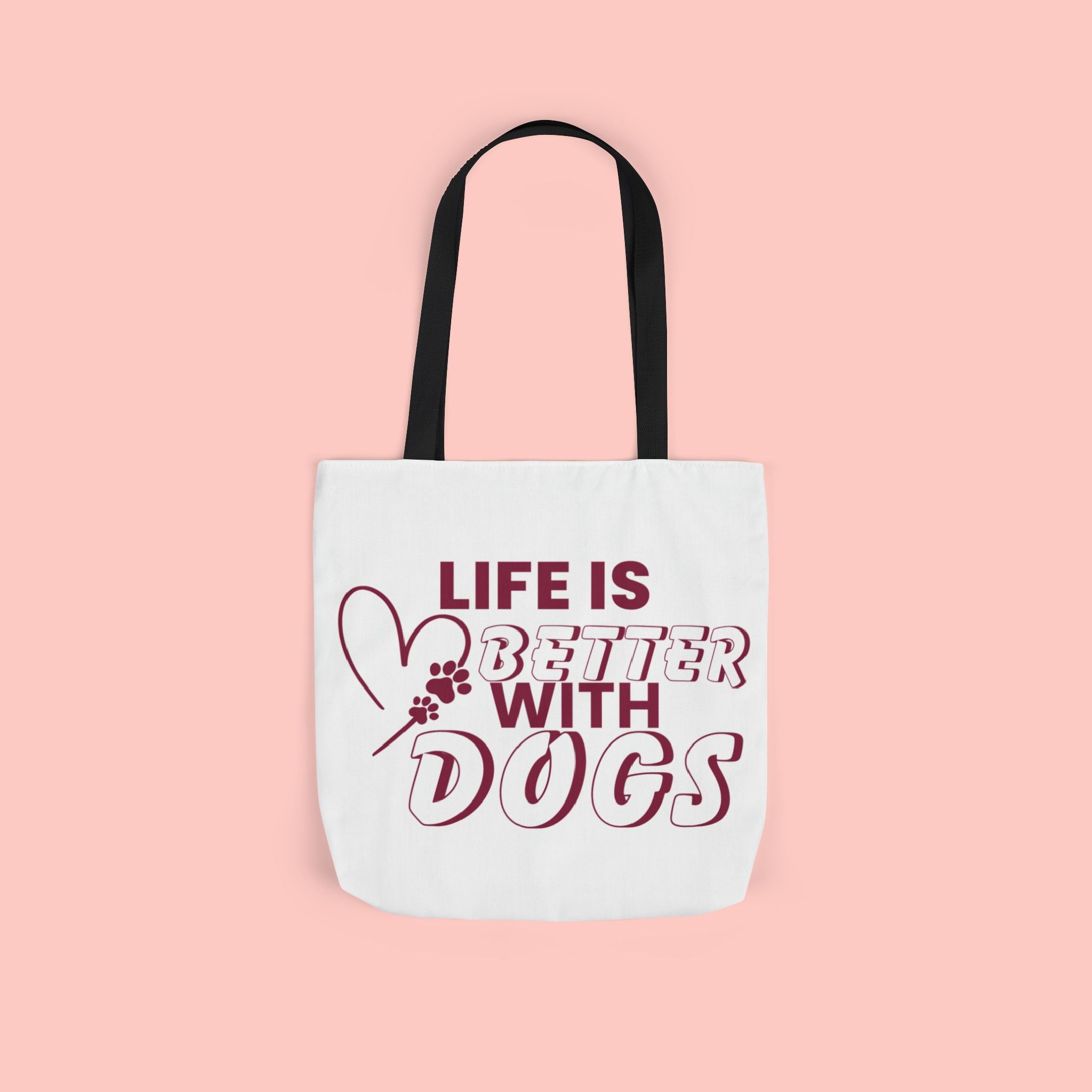 Life Is Better With Dogs Canvas Tote Bag