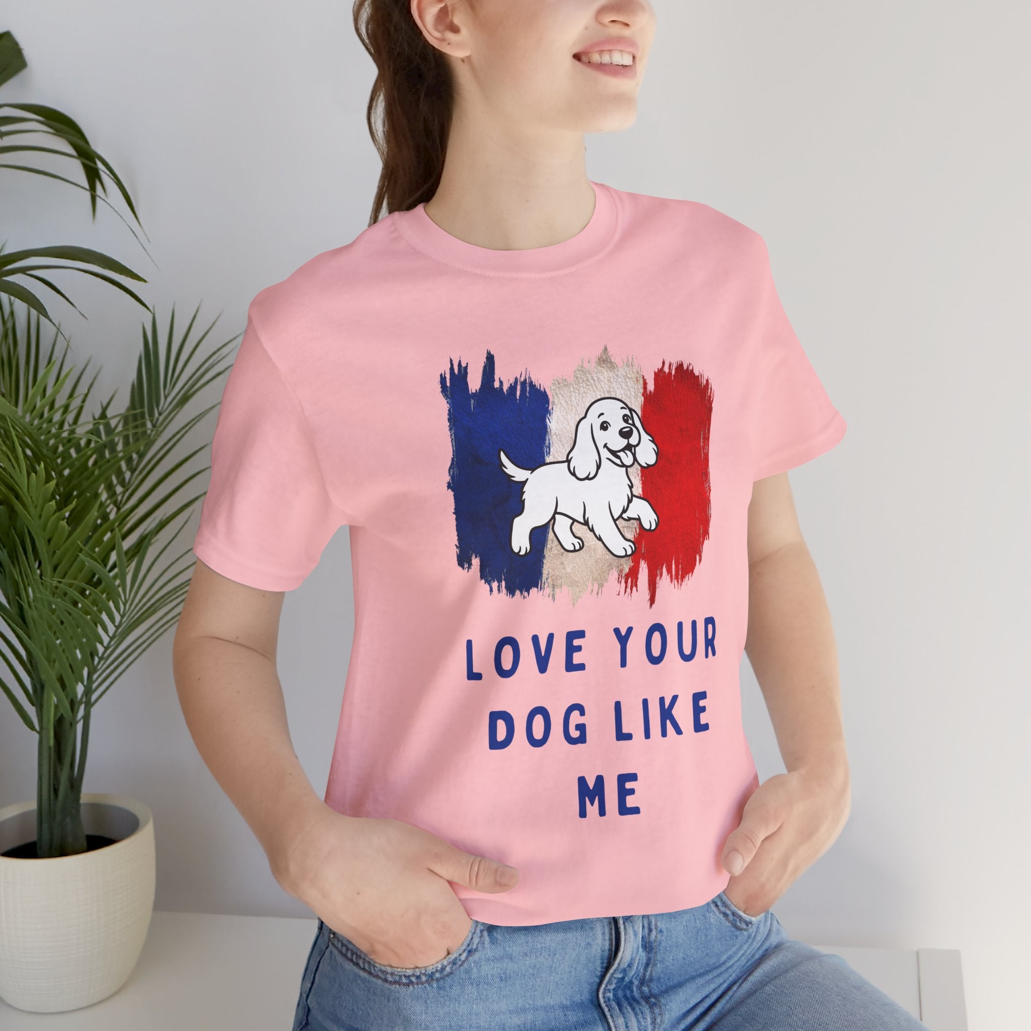 Love Your Dog Like Me T-Shirt — French Flag Heart Puppy Tee
