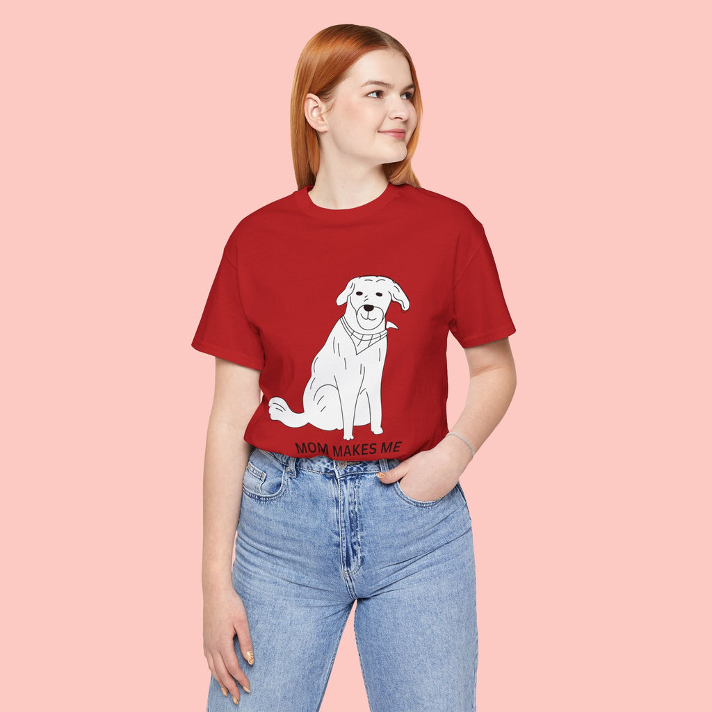 Mom Makes Me Happy Dog T-Shirt