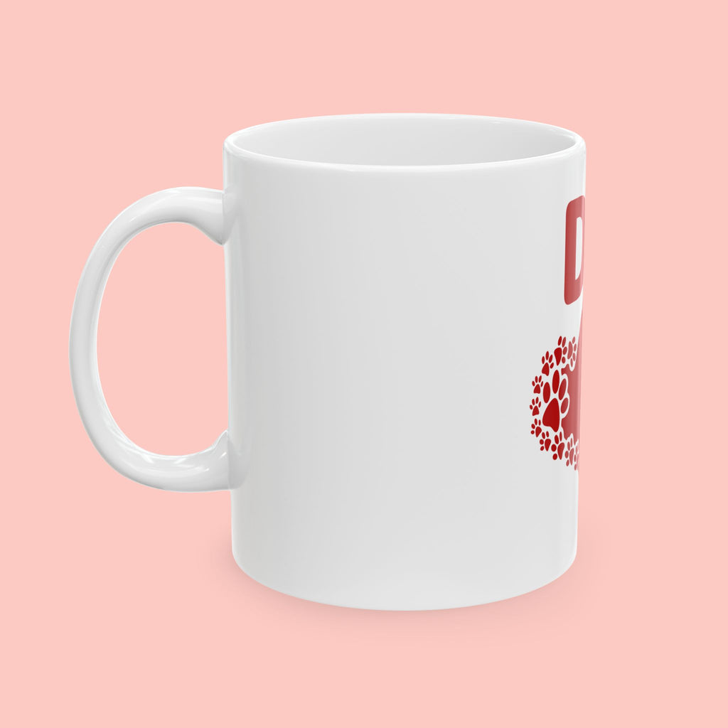 Dog Mom Ceramic Mug – Heart & Paw Print Coffee Cup (11oz/15oz)