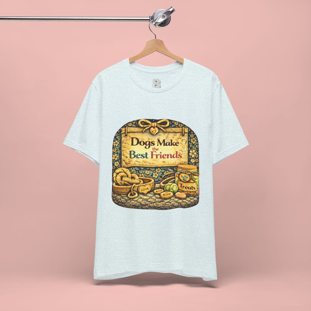 Dogs Make the Best Friends T-Shirt