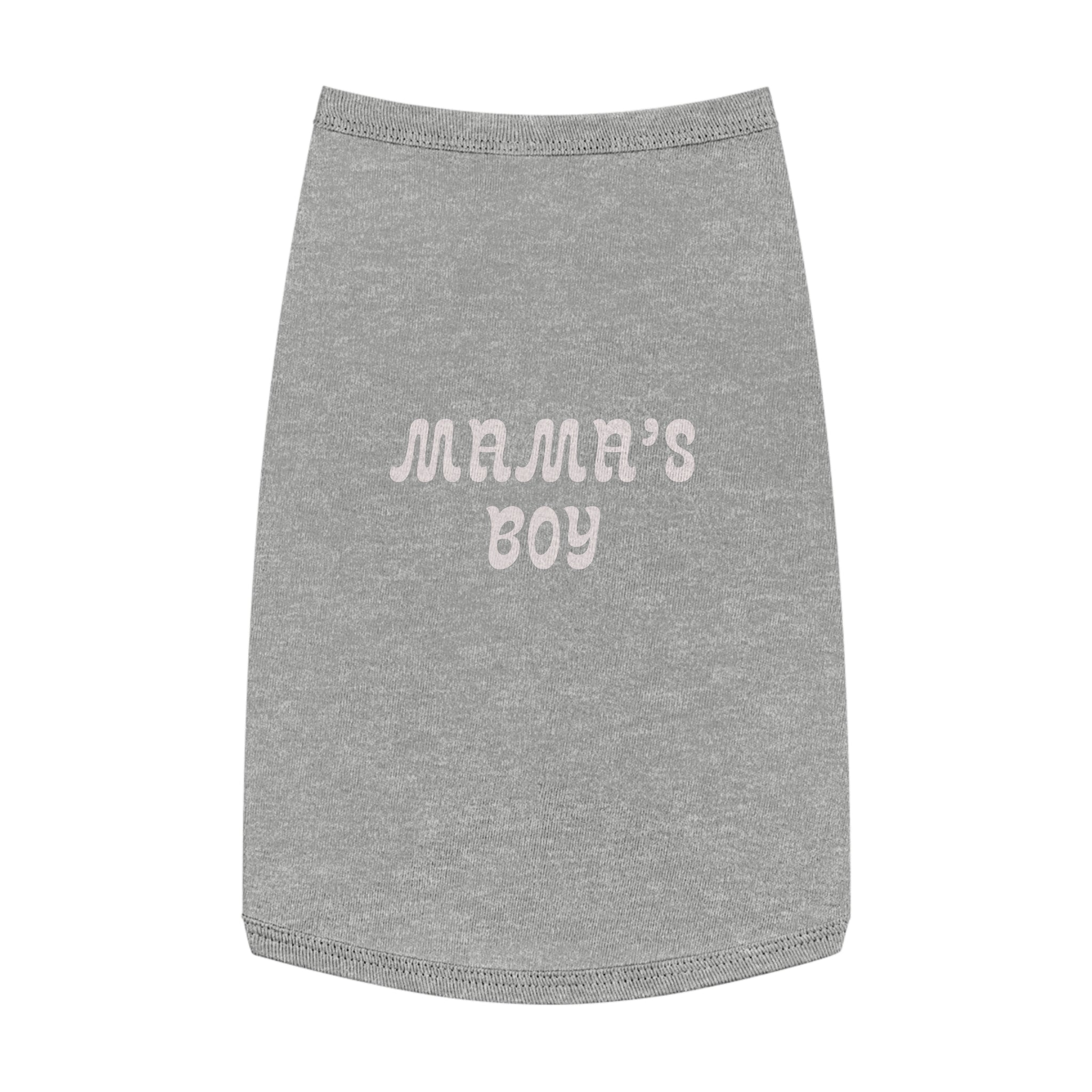 Mama's Boy Pet Tank Top - Cute Soft Dog Tee