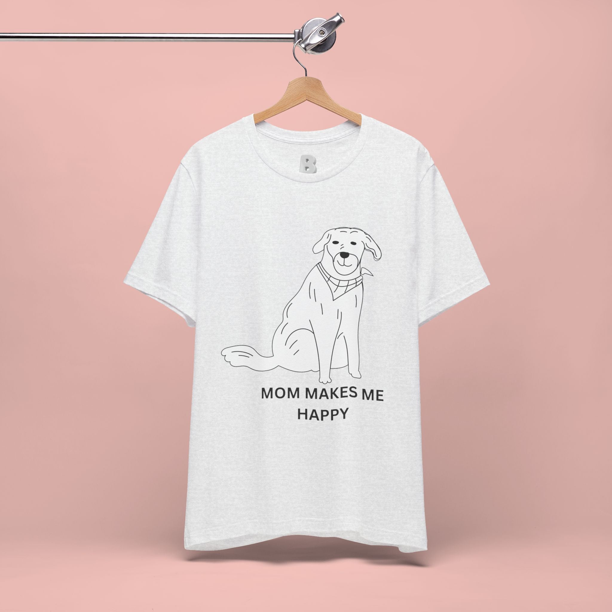 Mom Makes Me Happy Dog T-Shirt