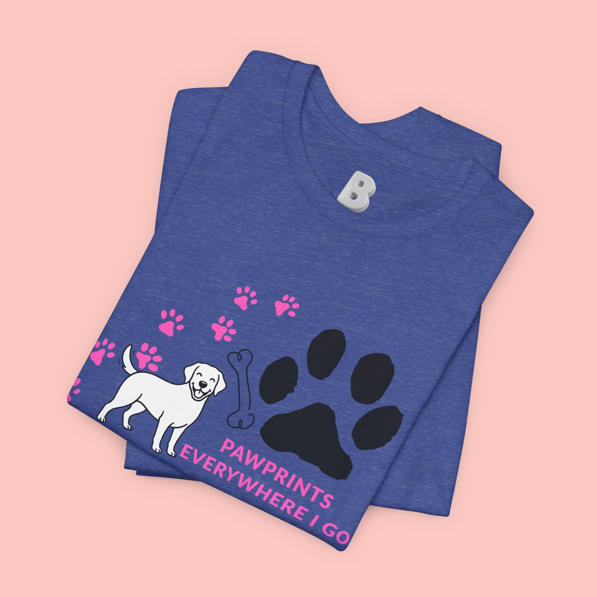Dog Pawprint T-Shirt — "Pawprints Everywhere I Go" Cute Pet Lover Tee