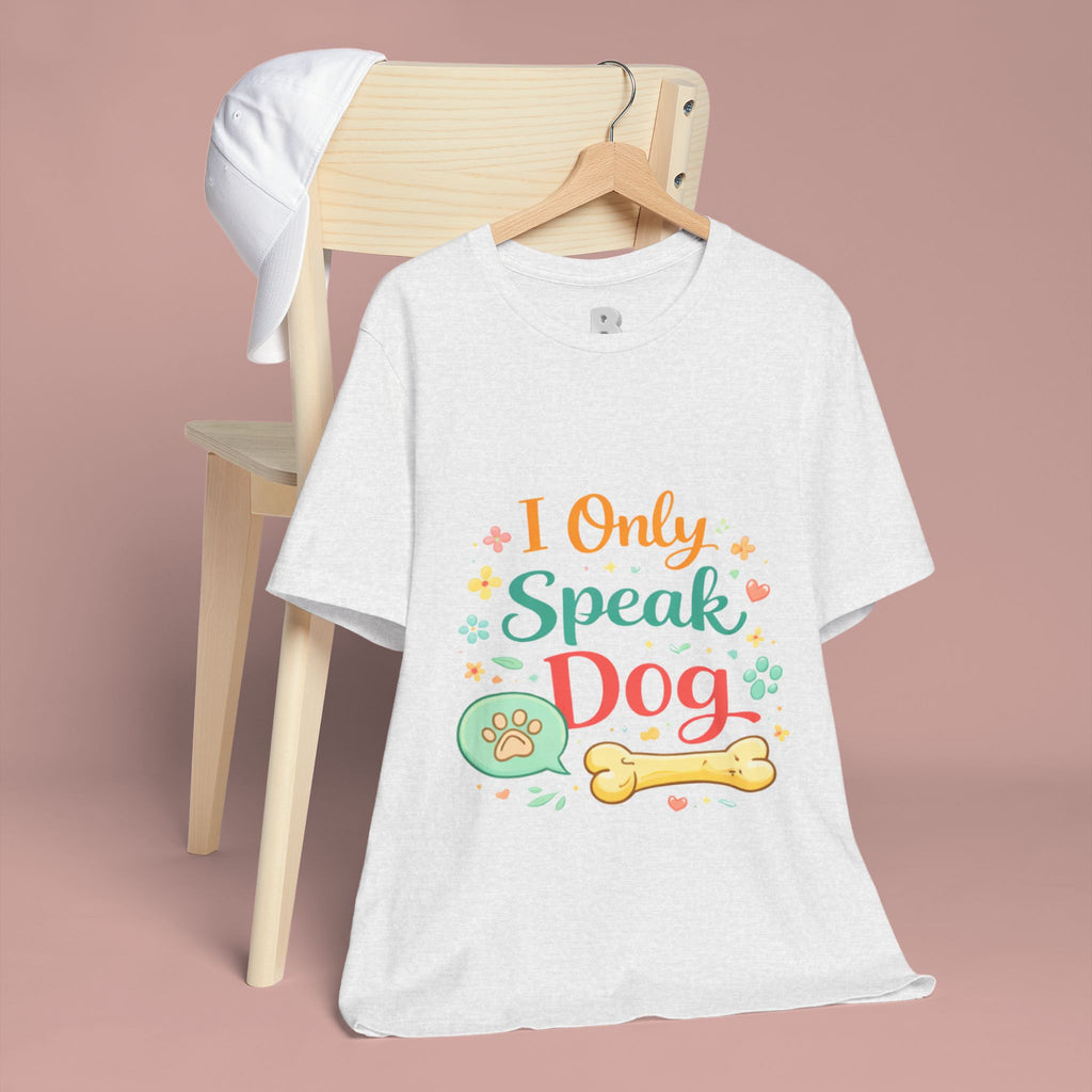 Dog Lover T‑Shirt – "I Only Speak Dog" Cute Paw & Bone Graphic Tee