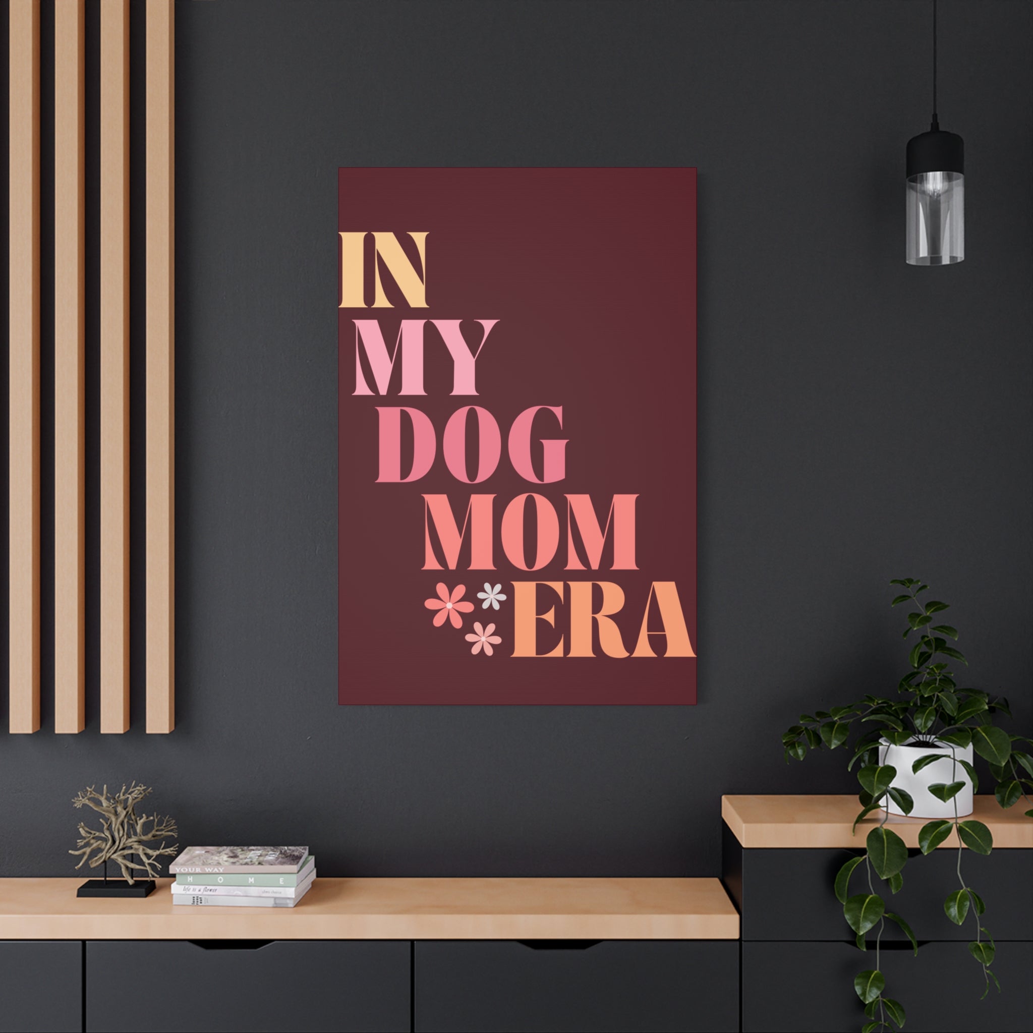 In My Dog Mom Era Matte Canvas Wall Art