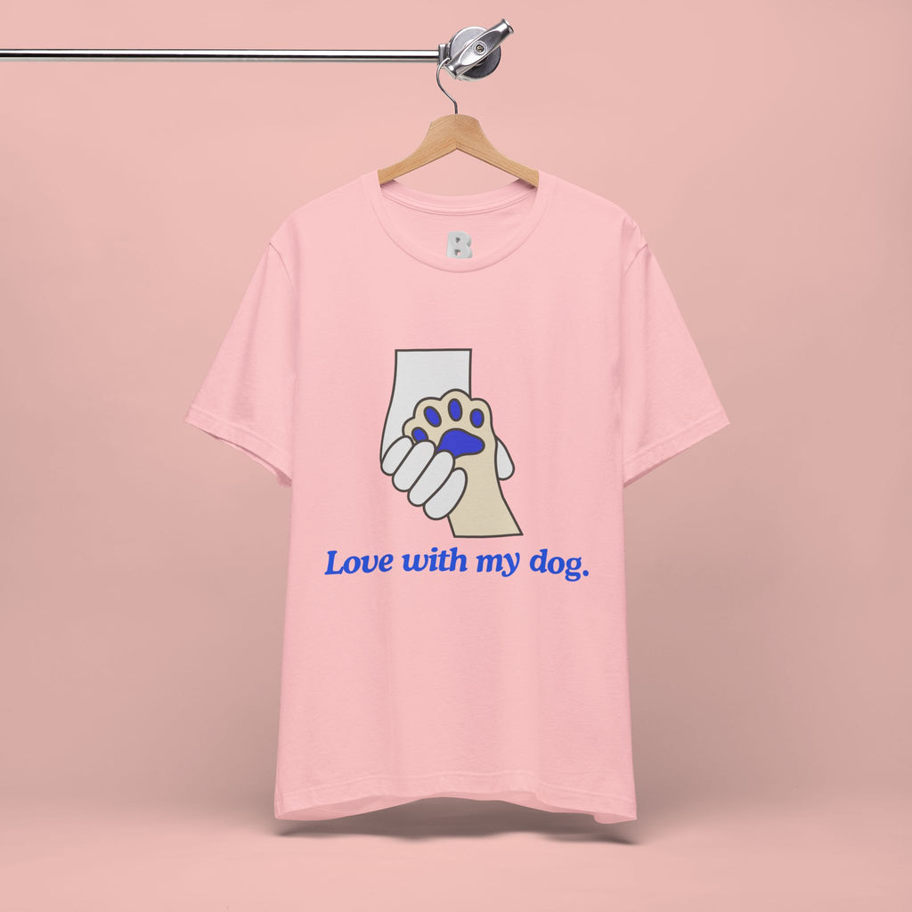 Dog Lover T-Shirt — "Love with my dog." Paw Print Graphic