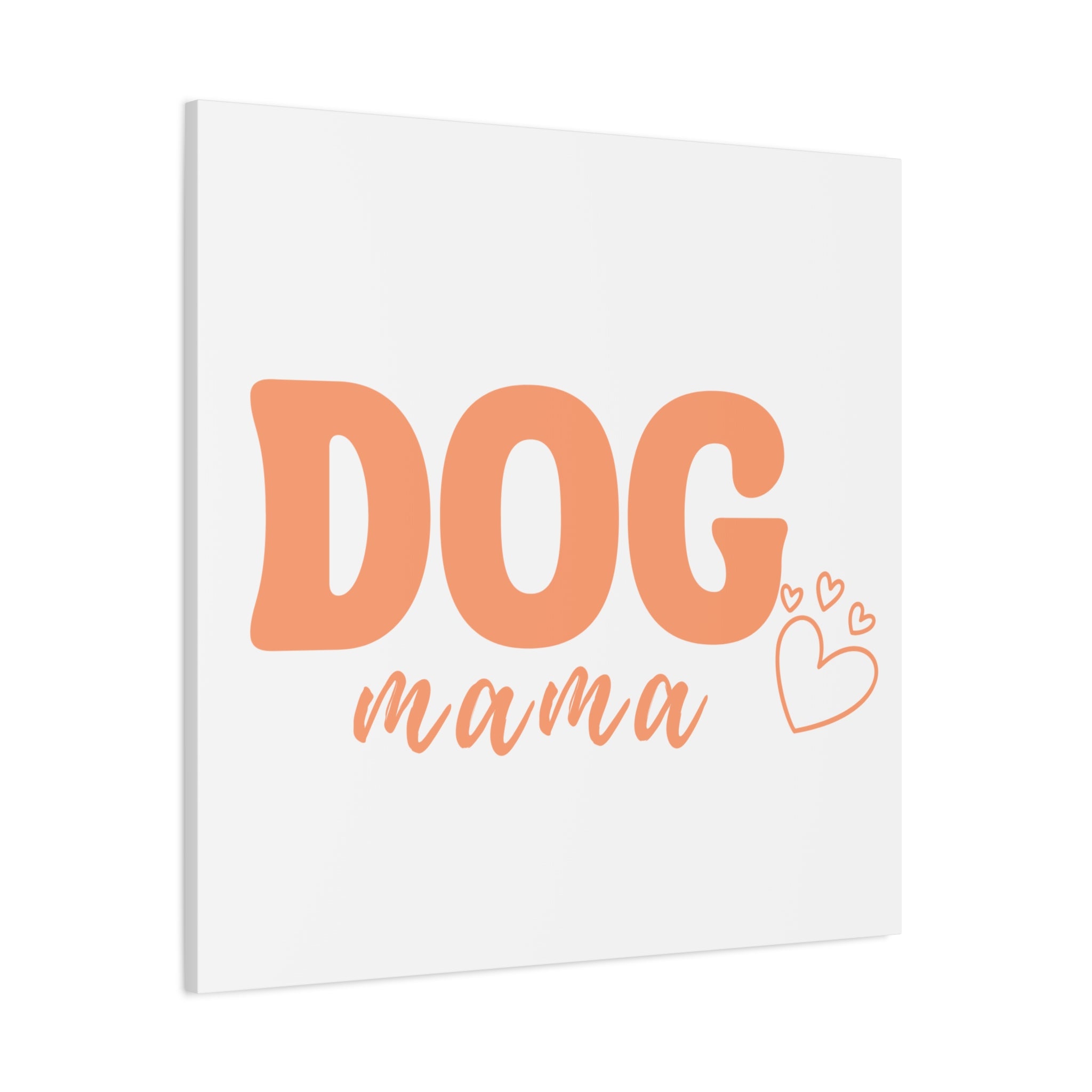 Dog Mama Matte Canvas Wall Art – Peach Script Pet Lover Decor