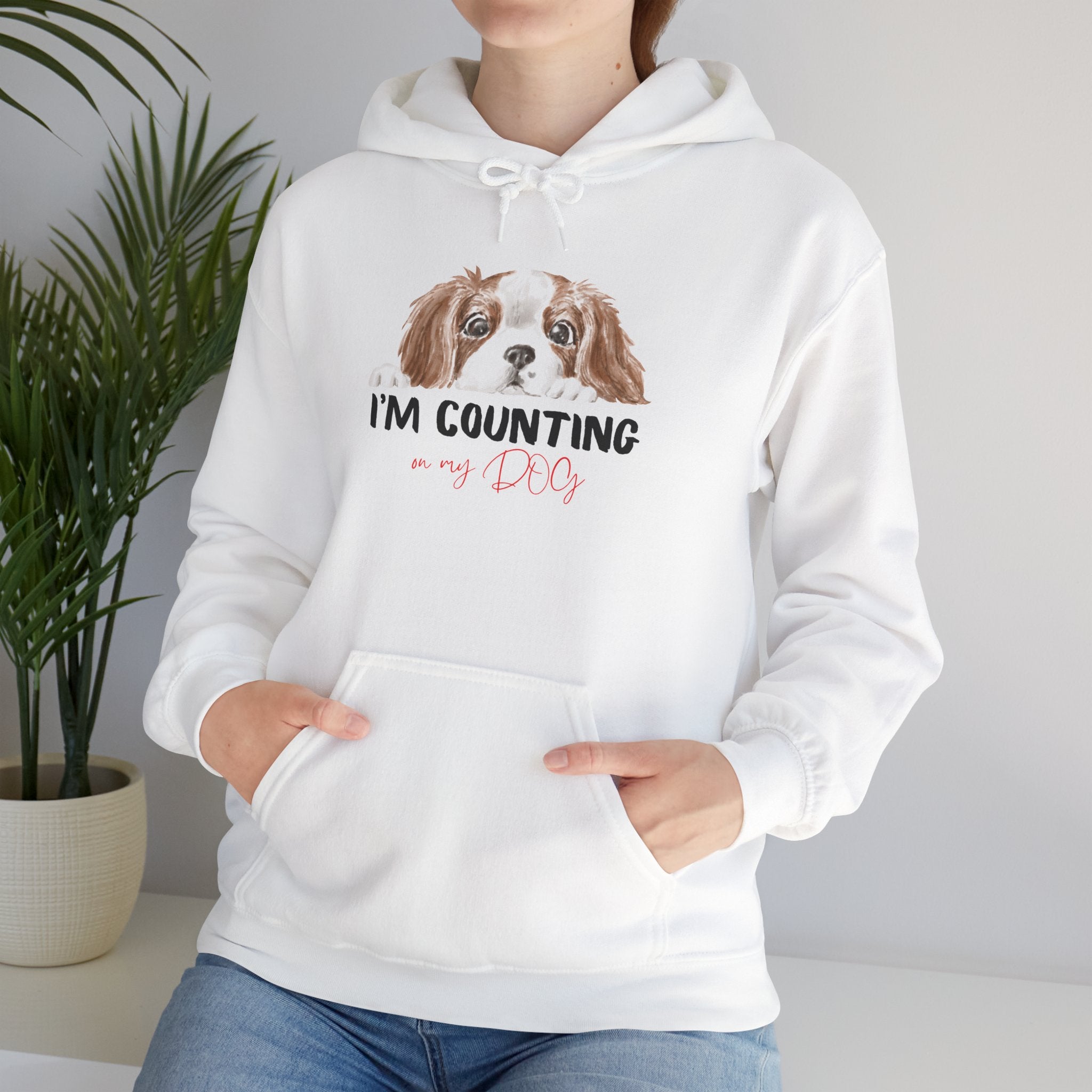 Dog Mom Hoodie – Cute Cavalier King Charles ‘I’m Counting My Dog’ Sweatshirt