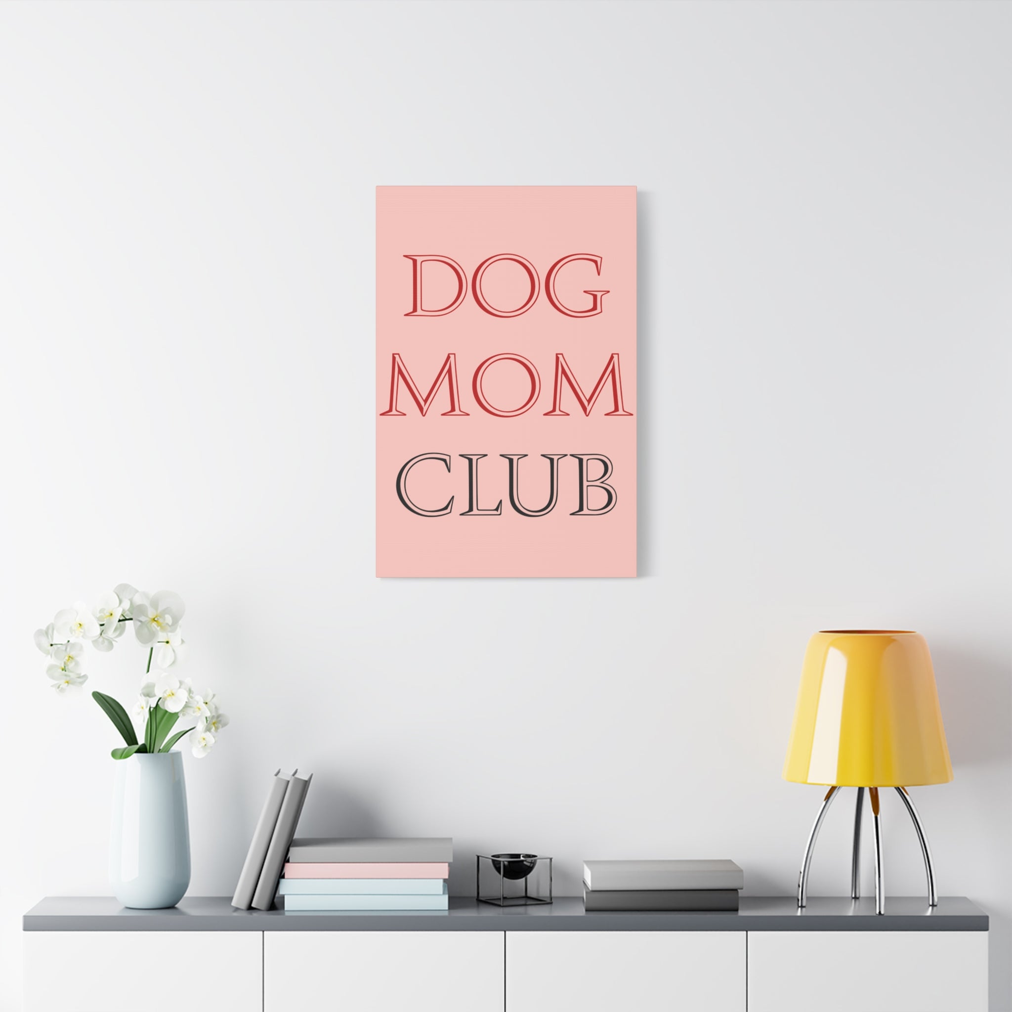 Dog Mom Club Canvas Wall Art — Pink Matte Stretched Canvas