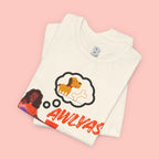 T‑Shirt — Always Happen Funny Dog Thought Bubble Graphic Tee