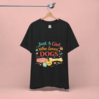 Just A Girl Who Loves Dogs T-Shirt