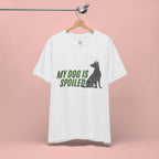 My Dog Is Spoiled T‑Shirt — Funny Dog Lover Tee with Sitting Dog Graphic